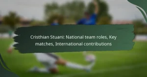 Cristhian Stuani: National team roles, Key matches, International contributions