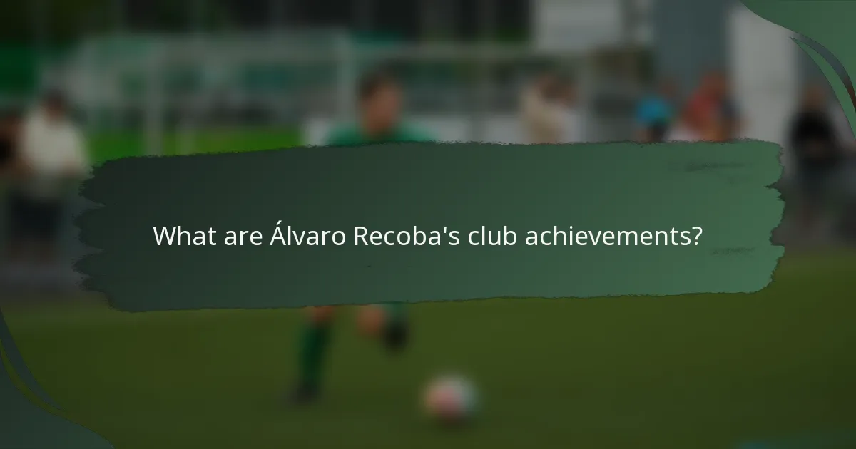 What are Álvaro Recoba's club achievements?