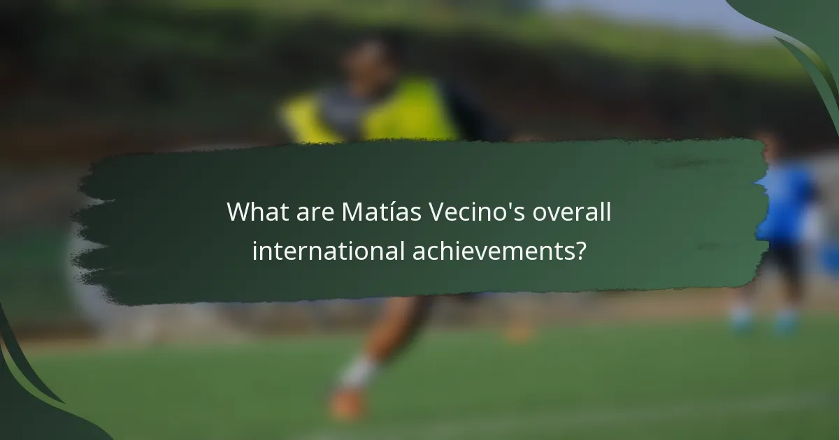 What are Matías Vecino's overall international achievements?
