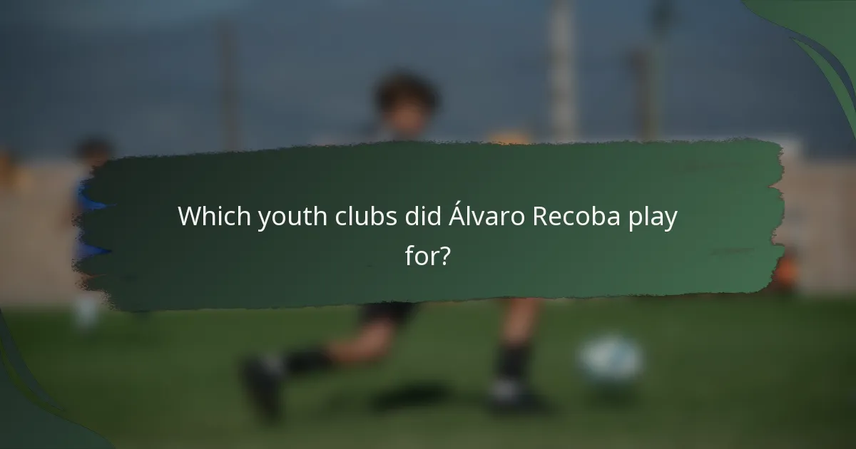 Which youth clubs did Álvaro Recoba play for?